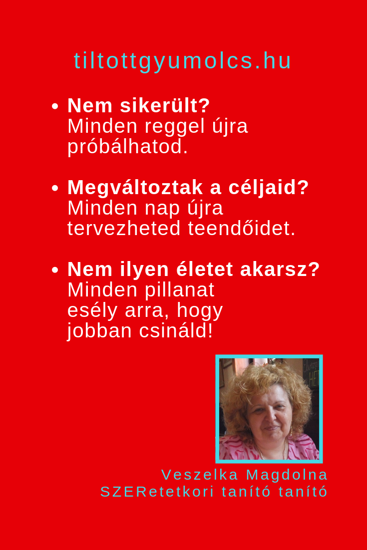 Minden nap újra kezdheted! - Tiltott gyümölcs
